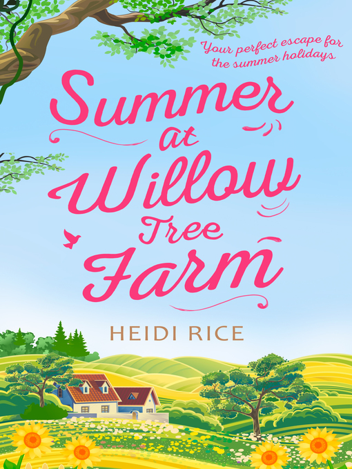 Title details for Summer At Willow Tree Farm by Heidi Rice - Wait list